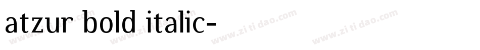 atzur bold italic字体转换